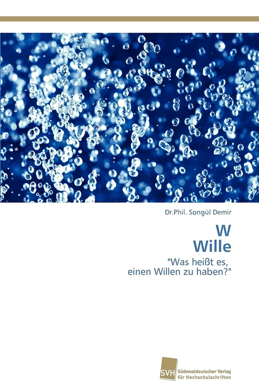 W Wille: "Was heißt es, einen Willen zu haben?" - Image 1