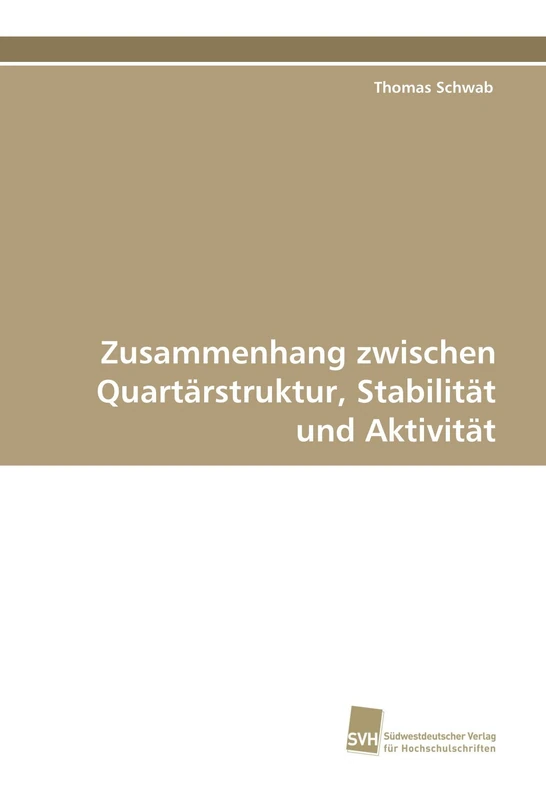 Zusammenhang zwischen Quartärstruktur, Stabilität und Aktivität - Image 1