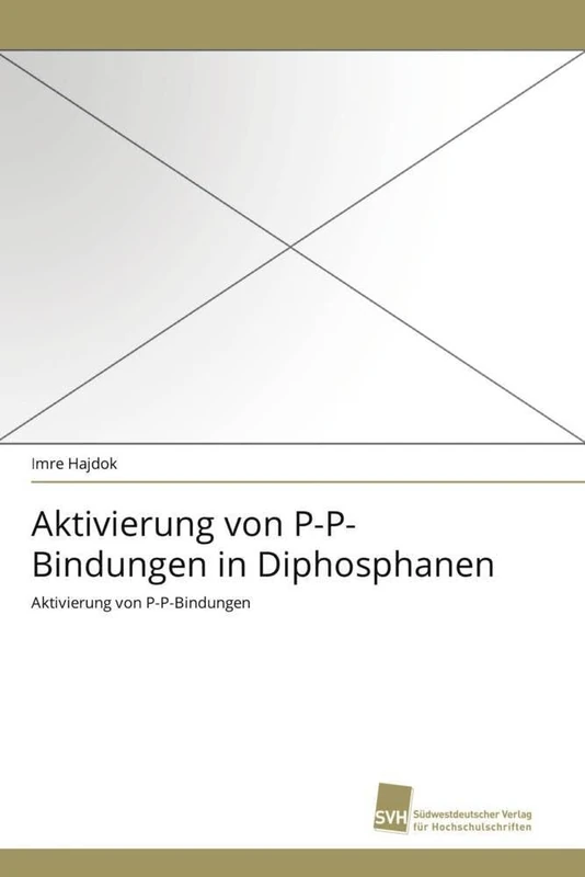 Aktivierung von P-P-Bindungen in Diphosphanen: Aktivierung von P-P-Bindungen - Image 1