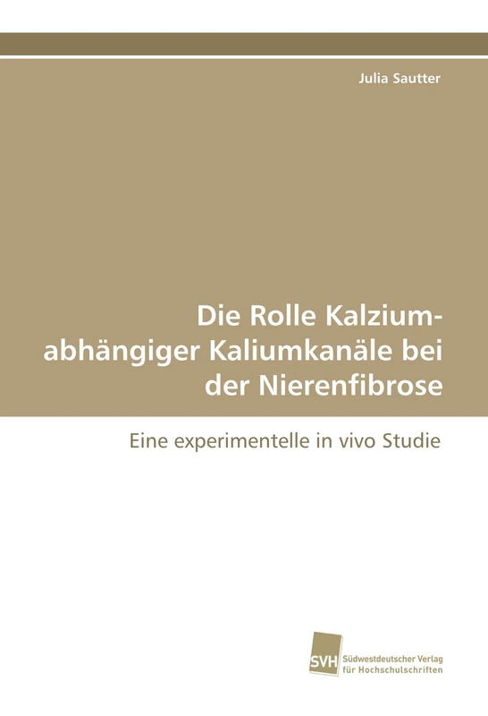 Die Rolle Kalzium-abhängiger Kaliumkanäle bei der Nierenfibrose: Eine experimentelle in vivo Studie - Image 1