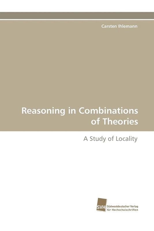 Reasoning in Combinations of Theories: A Study of Locality - Image 1