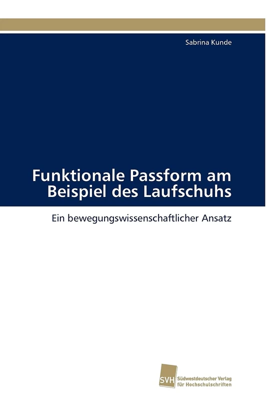Funktionale Passform am Beispiel des Laufschuhs: Ein bewegungswissenschaftlicher Ansatz - Image 1