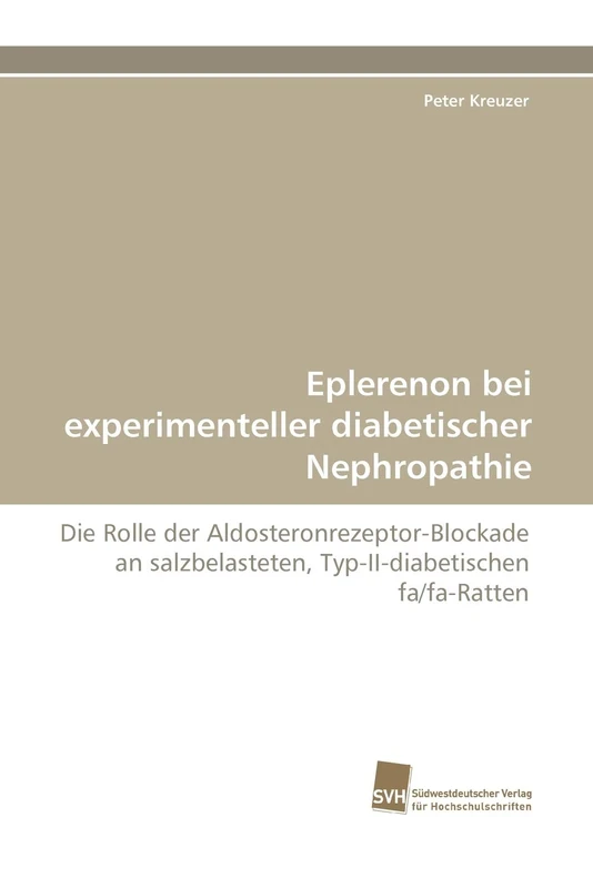 Eplerenon bei experimenteller diabetischer Nephropathie: Die Rolle der Aldosteronrezeptor-Blockade an salzbelasteten, Typ-II-diabetischen fa/fa-Ratten - Image 1