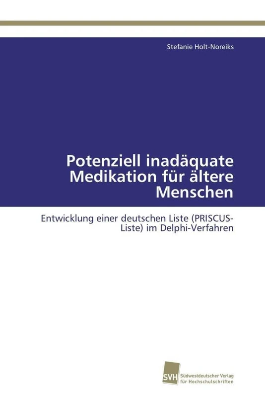 Potenziell inadäquate Medikation für ältere Menschen: Entwicklung einer deutschen Liste (PRISCUS-Liste) im Delphi-Verfahren - Image 1