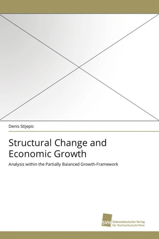 Structural Change and Economic Growth: Analysis within the Partially Balanced Growth-Framework