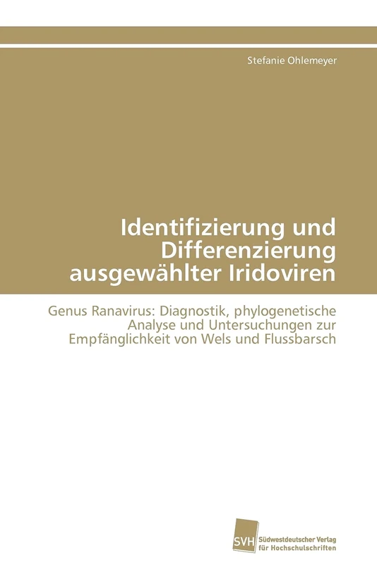 Identifizierung und Differenzierung ausgewählter Iridoviren: Genus Ranavirus: Diagnostik, phylogenetische Analyse und Untersuchungen zur Empfänglichkeit von Wels und Flussbarsch - Image 1