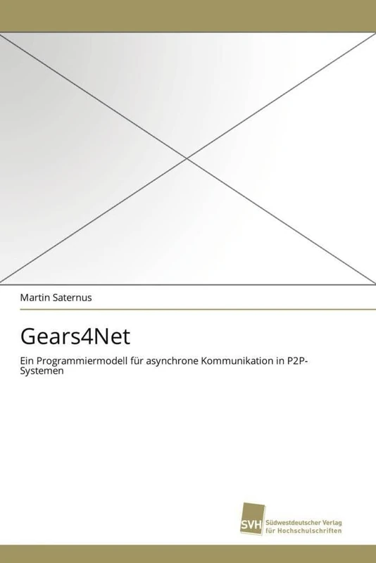 Gears4Net: Ein Programmiermodell für asynchrone Kommunikation in P2P-Systemen - Image 1