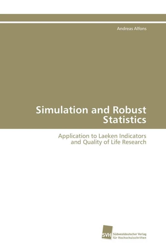 Simulation and Robust Statistics: Application to Laeken Indicators and Quality of Life Research - Image 1