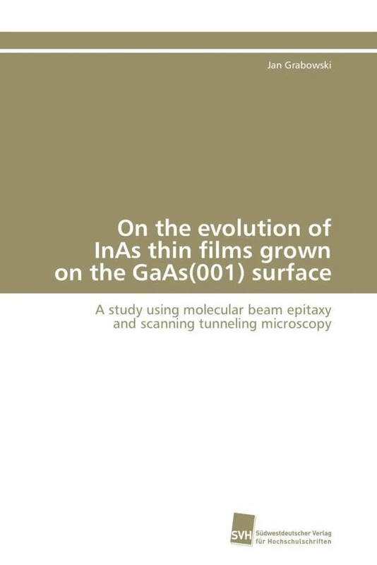 On the evolution of InAs thin films grown on the GaAs(001) surface: A study using molecular beam epitaxy and scanning tunneling microscopy