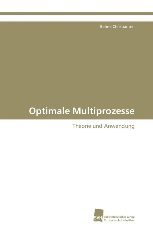 Optimale Multiprozesse: Theorie und Anwendung - Image 1