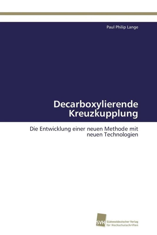 Decarboxylierende Kreuzkupplung: Die Entwicklung einer neuen Methode mit neuen Technologien - Image 1