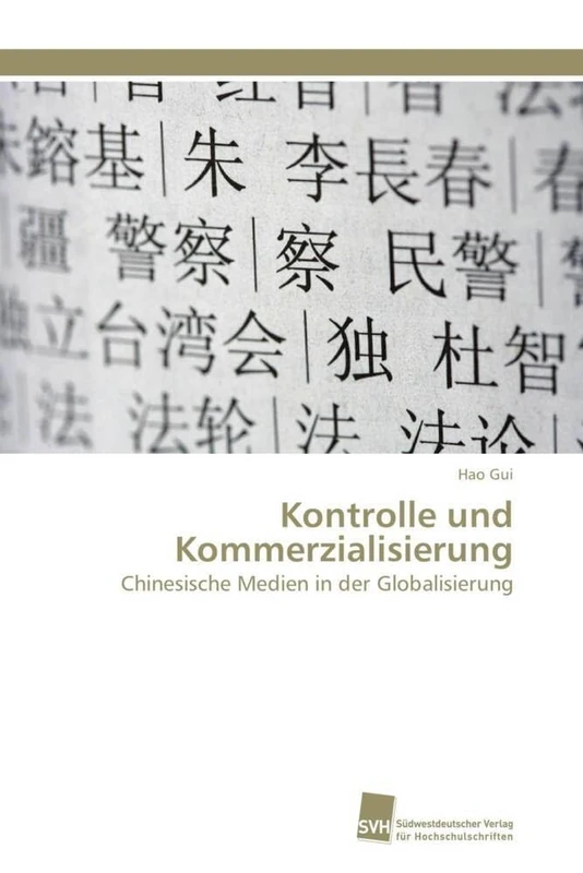 Kontrolle und Kommerzialisierung: Chinesische Medien in der Globalisierung - Image 1