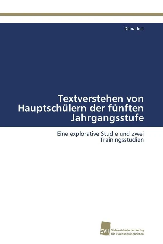 Textverstehen von Hauptschülern der fünften Jahrgangsstufe: Eine explorative Studie und zwei Trainingsstudien - Image 1