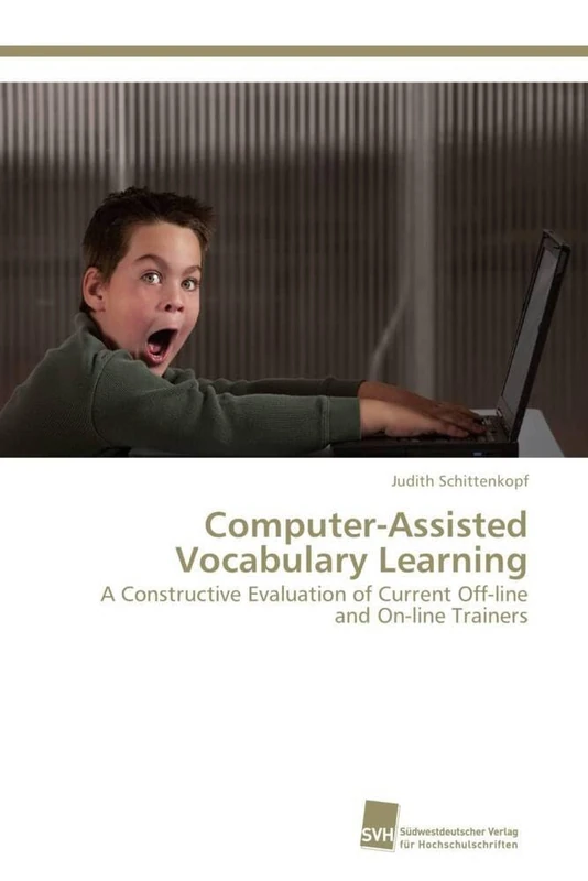 Computer-Assisted Vocabulary Learning: A Constructive Evaluation of Current Off-line and On-line Trainers