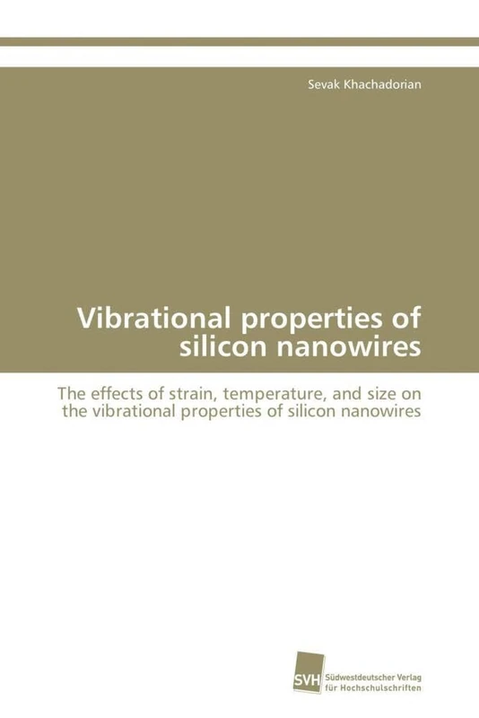 Vibrational properties of silicon nanowires: The effects of strain, temperature, and size on the vibrational properties of silicon nanowires
