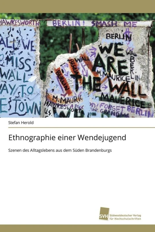 Ethnographie einer Wendejugend: Szenen des Alltagslebens aus dem Süden Brandenburgs - Image 1