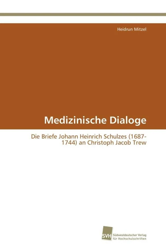 Medizinische Dialoge: Die Briefe Johann Heinrich Schulzes (1687-1744) an Christoph Jacob Trew - Image 1