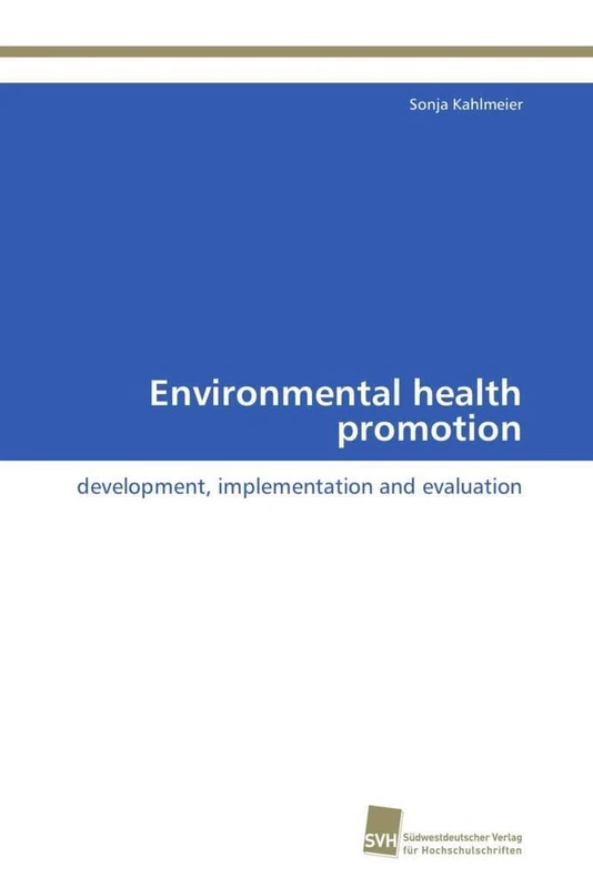 Environmental health promotion: development, implementation and evaluation - Image 1