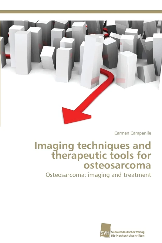 Imaging techniques and therapeutic tools for osteosarcoma: Osteosarcoma: imaging and treatment