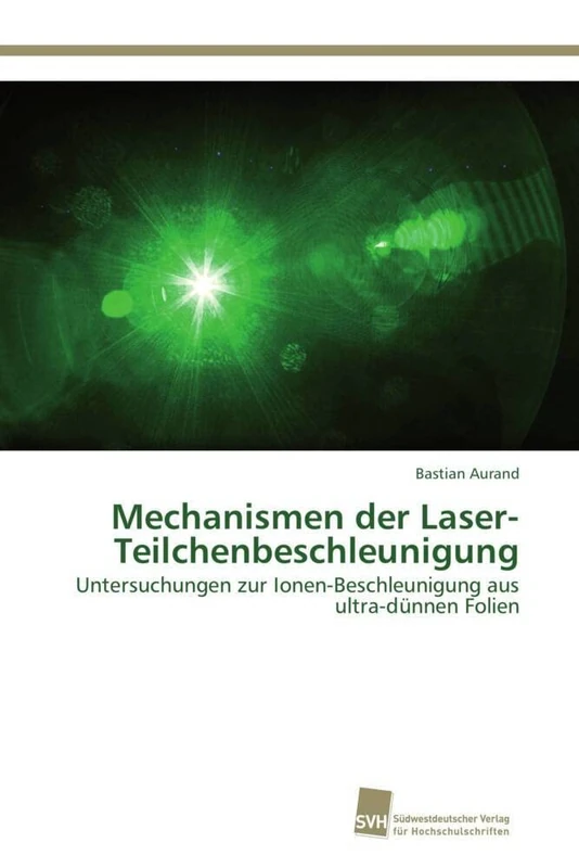 Mechanismen der Laser-Teilchenbeschleunigung: Untersuchungen zur Ionen-Beschleunigung aus ultra-dünnen Folien