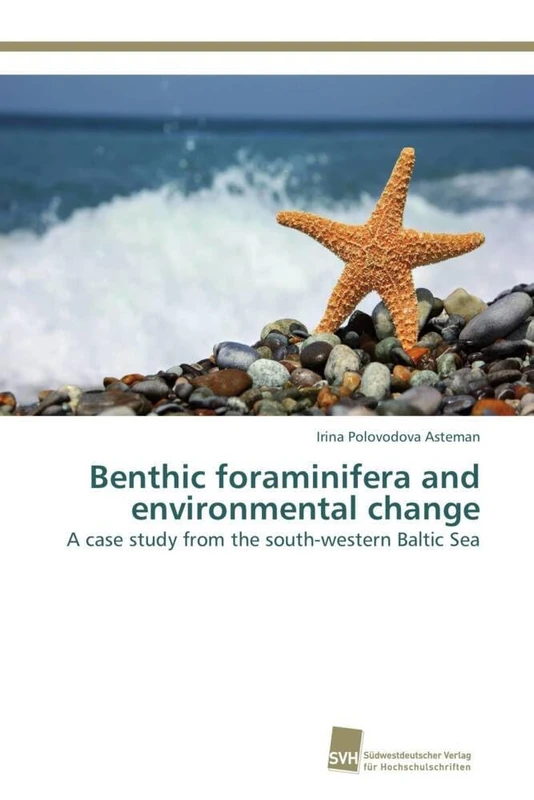 Benthic foraminifera and environmental change: A case study from the south-western Baltic Sea