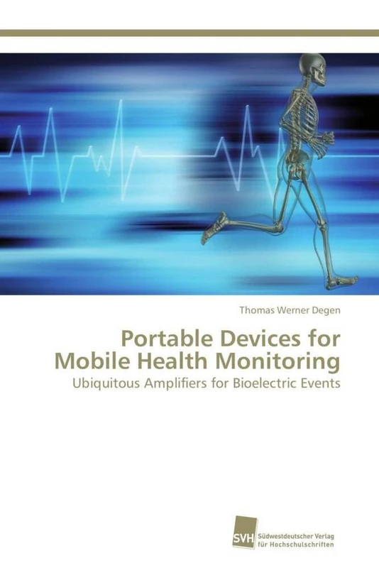 Portable Devices for Mobile Health Monitoring: Ubiquitous Amplifiers for Bioelectric Events