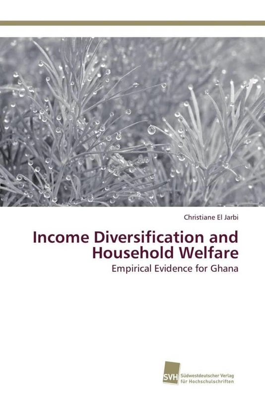 Income Diversification and Household Welfare: Empirical Evidence for Ghana