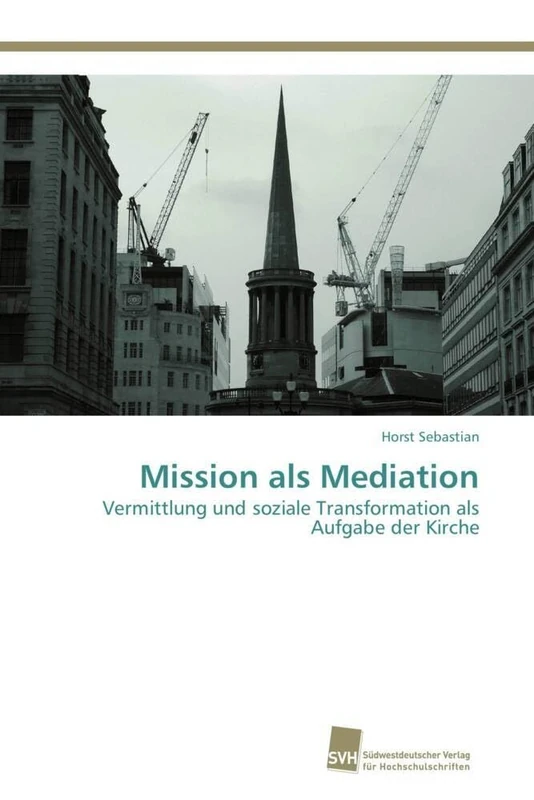 Mission als Mediation: Vermittlung und soziale Transformation als Aufgabe der Kirche - Image 1