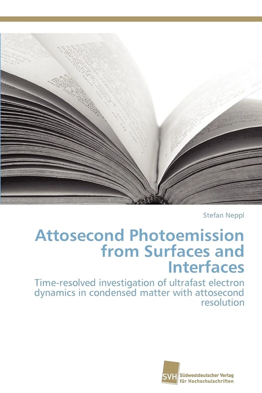 Attosecond Photoemission from Surfaces and Interfaces: Time-resolved investigation of ultrafast electron dynamics in condensed matter with attosecond resolution