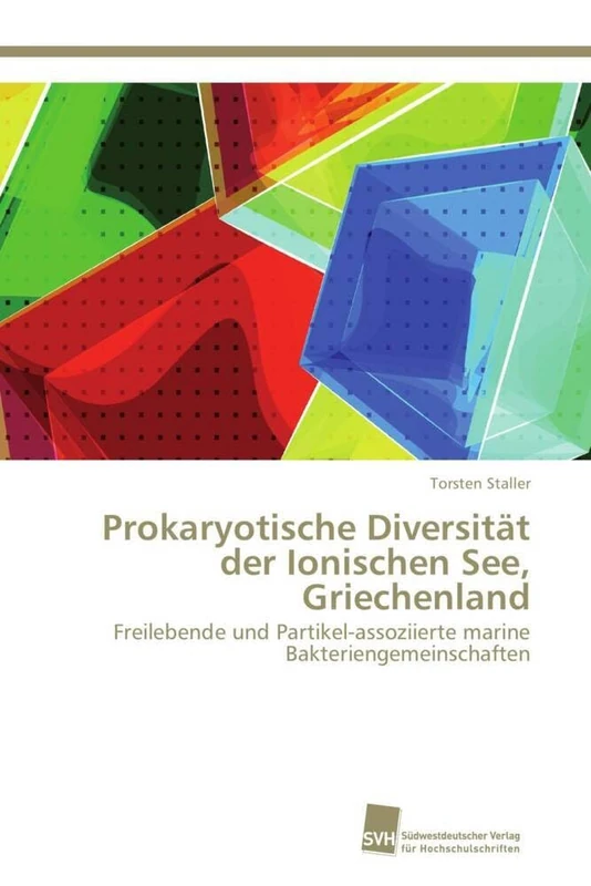 Prokaryotische Diversität der Ionischen See, Griechenland: Freilebende und Partikel-assoziierte marine Bakteriengemeinschaften