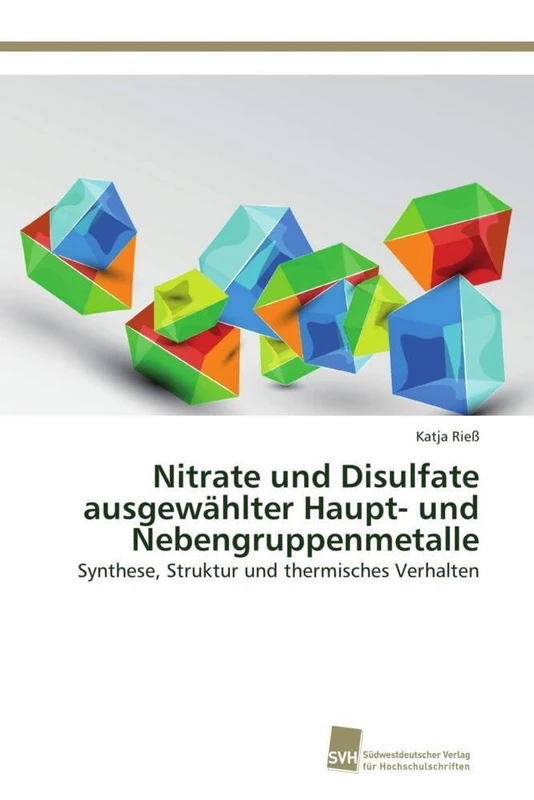 Nitrate und Disulfate ausgewählter Haupt- und Nebengruppenmetalle: Synthese, Struktur und thermisches Verhalten - Image 1