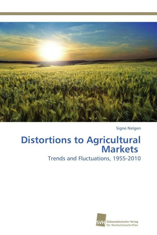 Distortions to Agricultural Markets: Trends and Fluctuations, 1955-2010