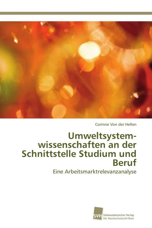 Umweltsystemwissenschaften an der Schnittstelle Studium und Beruf: Eine Arbeitsmarktrelevanzanalyse