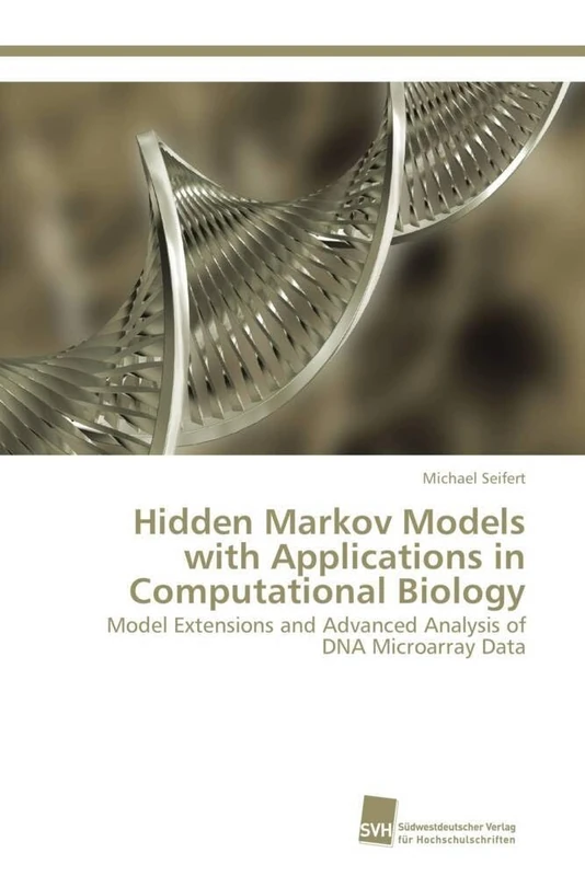Hidden Markov Models with Applications in Computational Biology: Model Extensions and Advanced Analysis of DNA Microarray Data