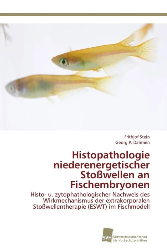 Histopathologie niederenergetischer Stoßwellen an Fischembryonen: Histo- u. zytophathologischer Nachweis des Wirkmechanismus der extrakorporalen Stoßwellentherapie (ESWT) im Fischmodell - Image 1