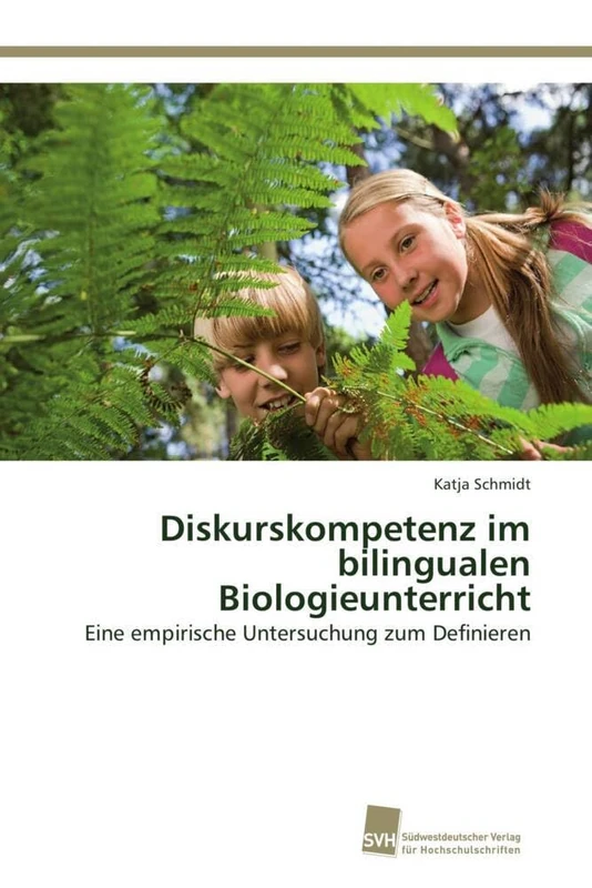 Diskurskompetenz im bilingualen Biologieunterricht: Eine empirische Untersuchung zum Definieren - Image 1