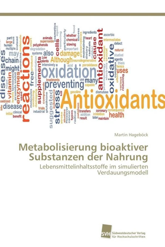 Metabolisierung bioaktiver Substanzen der Nahrung: Lebensmittelinhaltsstoffe im simulierten Verdauungsmodell - Image 1