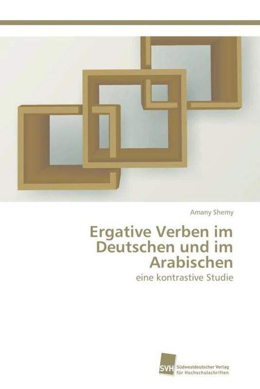 Ergative Verben im Deutschen und im Arabischen: eine kontrastive Studie