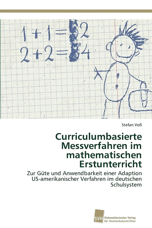 Curriculumbasierte Messverfahren im mathematischen Erstunterricht: Zur Güte und Anwendbarkeit einer Adaption US-amerikanischer Verfahren im deutschen Schulsystem - Image 1