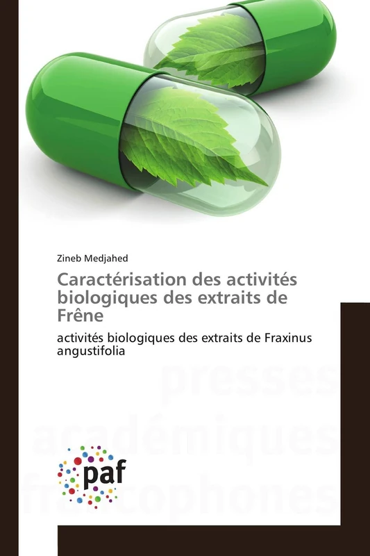 Caractérisation des activités biologiques des extraits de Frêne: activités biologiques des extraits de Fraxinus angustifolia - Image 1