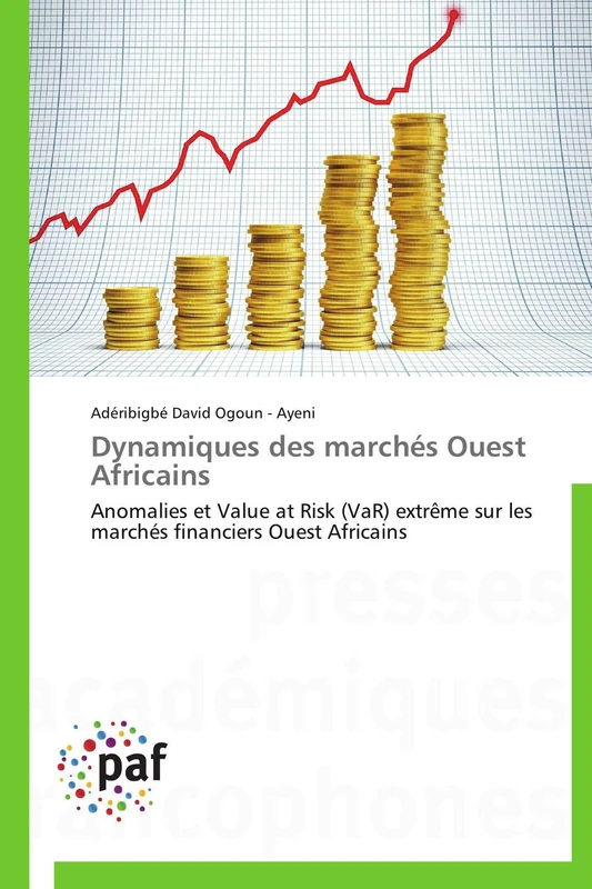 Dynamiques des marchés Ouest Africains: Anomalies et Value at Risk (VaR) extrême sur les marchés financiers Ouest Africains (Omn.Pres.Franc.)