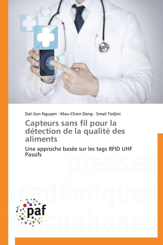 Capteurs sans fil pour la détection de la qualité des aliments: Une approche basée sur les tags RFID UHF Passifs (Omn.Pres.Franc.)