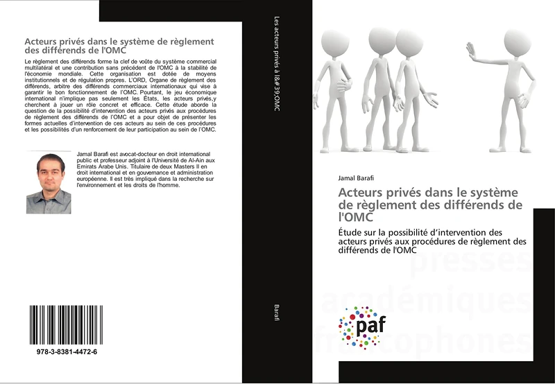 Acteurs privés dans le système de règlement des différends de l'OMC: Étude sur la possibilité d’intervention des acteurs privés aux procédures de règlement des différends de l'OMC