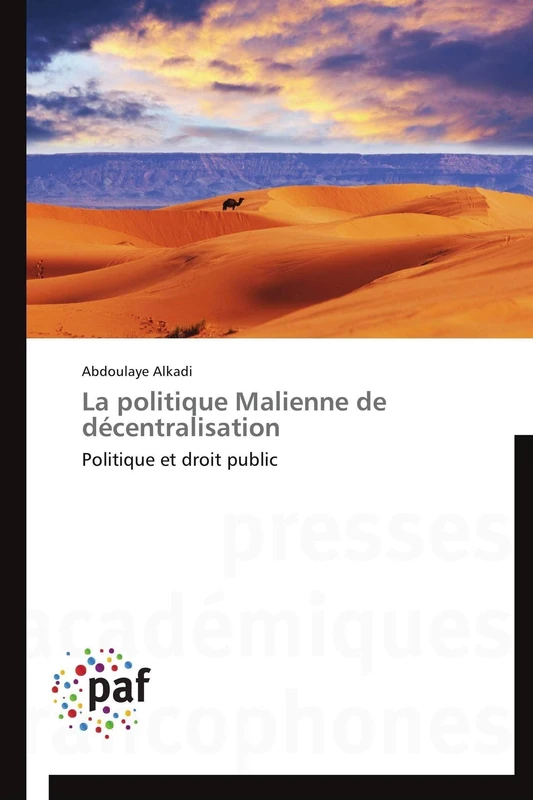 La politique Malienne de décentralisation: Politique et droit public (Omn.Pres.Franc.) - Image 1