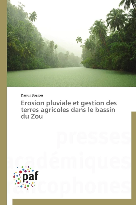 Erosion pluviale et gestion des terres agricoles dans le bassin du Zou (Omn.Pres.Franc.)