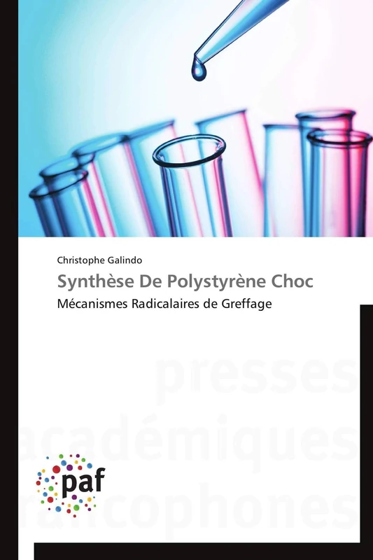 Synthèse De Polystyrène Choc: Mécanismes Radicalaires de Greffage (Omn.Pres.Franc.)
