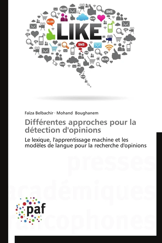 Différentes approches pour la détection d'opinions: Le lexique, l'apprentissage machine et les modèles de langue pour la recherche d'opinions (Omn.Pres.Franc.) - Image 1