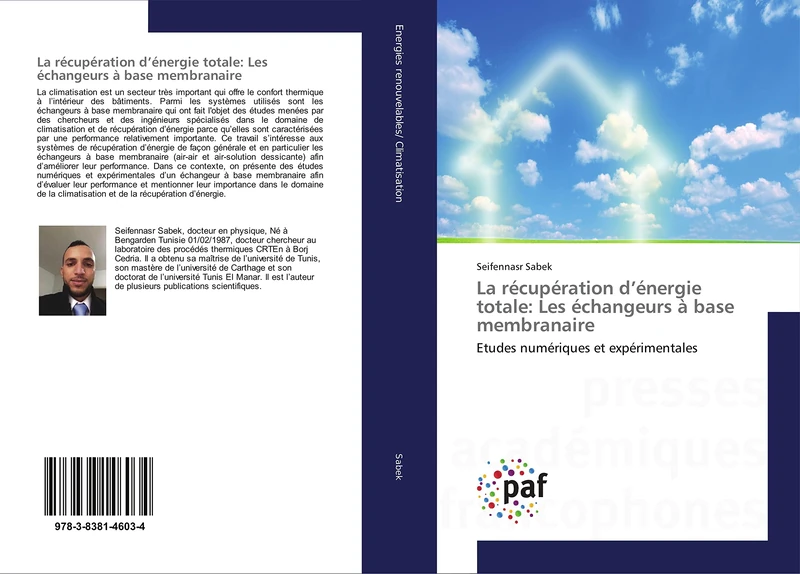 La récupération d’énergie totale: Les échangeurs à base membranaire: Etudes numériques et expérimentales