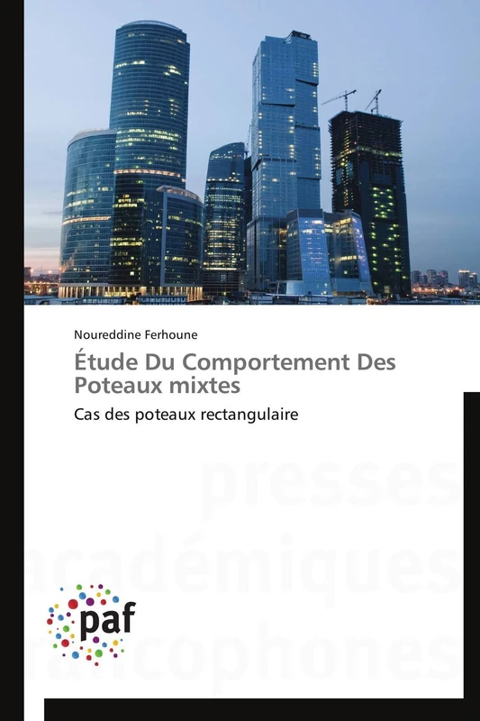 Étude Du Comportement Des Poteaux mixtes: Cas des poteaux rectangulaire (Omn.Pres.Franc.)