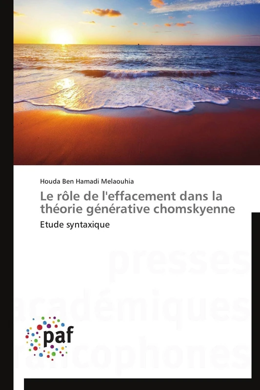 Le rôle de l'effacement dans la théorie générative chomskyenne: Etude syntaxique (Omn.Pres.Franc.) - Image 1